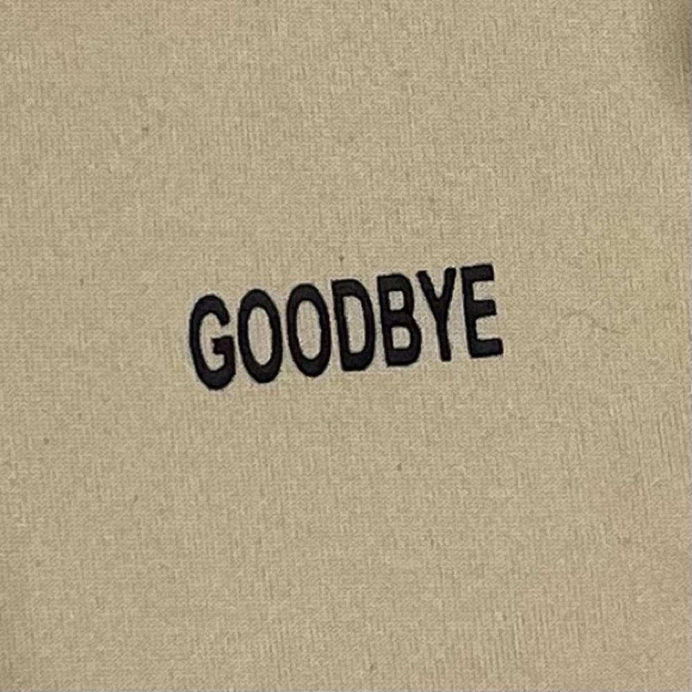 "Goodbye" Sweatshirt